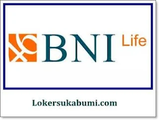 Lowongan Kerj BNI Life Sukabumi Terbaru