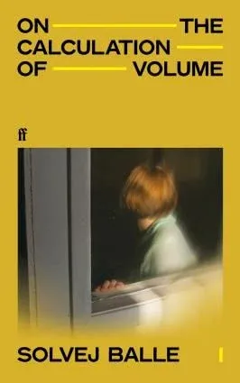 On the Calculation of Volume I by Solvej Balle. Translated by Barbara J. Haveland.