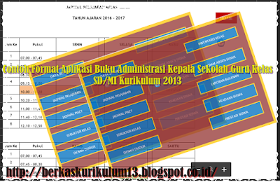  Contoh Format Aplikasi Buku Administrasi Kepala Sekolah Guru Kelas SD/MI Kurikulum 2013