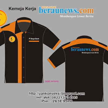 BAJU KEMEJA KERJA PESANAN BERITA ONLINE BERAUNEW.COM