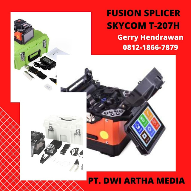 Skycom- Splicing Machine - T-207h ADVANCED | PT.DAM ~ WA +62 812-1866-7879