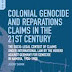 Colonial Genocide and Reparations Claims in the 21st Century: The Socio-Legal Context of Claims under International Law by the Herero against Germany for Genocide in Namibia, 1904-1908