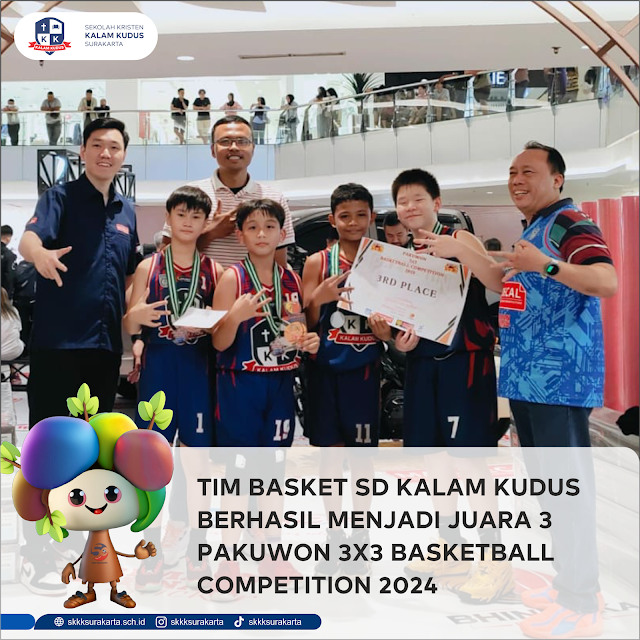 Tim Basket SD Kalam Kudus Juara 3 Pakuwon 3x3 Basketball Competition 2024