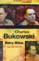 Charles Bukowsky - Biografía por Barry Miles