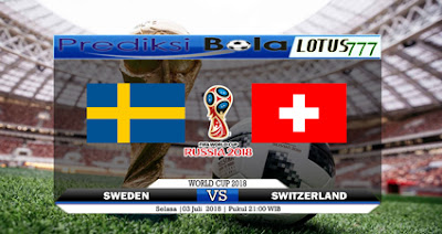 Prediksi Swedia Vs Swiss 3 Juli 2018