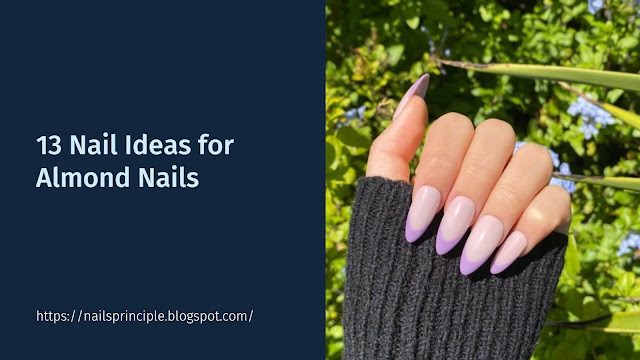 13 Nail Ideas for Almond Nails
