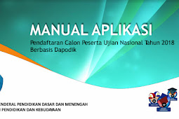 Manual Aplikasi Daftar Calon Peserta UN Tahun 2018 Integrasi Dapodik