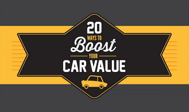 20 Ways to Boost Your Car Value