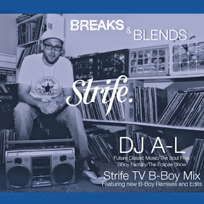 DJ A-L - Strife TV Monthly Mix Breaks & Blends (2014)
