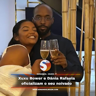 Xuxu Bower e Dânia Rafaela oficializam o seu noivado
