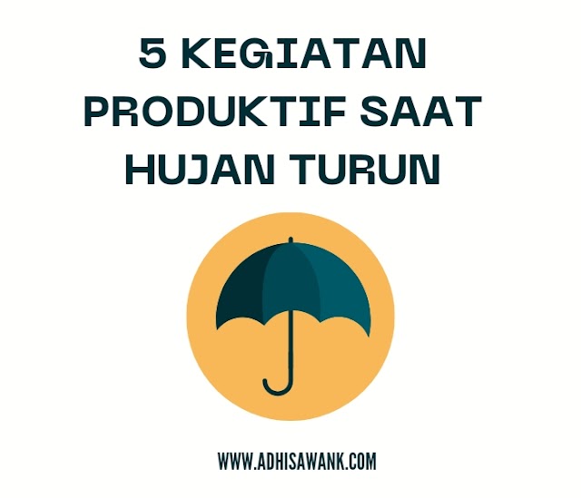  5 Kegiatan Produktif Saat Hujan Turun, Daripada Tidur