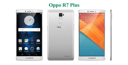 Spesifikasi dan Harga Oppo R7 Plus Juli 2017