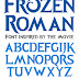 New Font : Frozen Roman Font