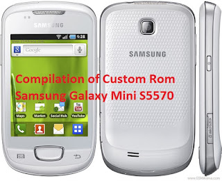 Compilation of custom rom in Samsung Galaxy Mini S5570 Main Picture