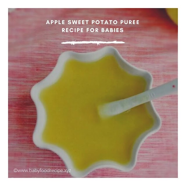 Sweet Potato Apple Puree Baby | Baby Food Recipes