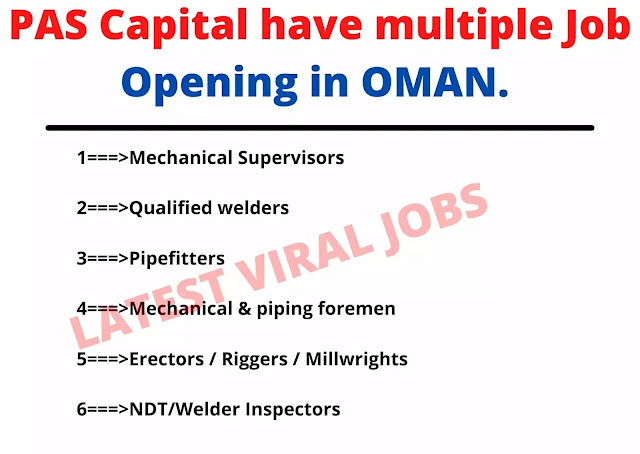 PAS Capital have multiple Job Opening in OMAN
