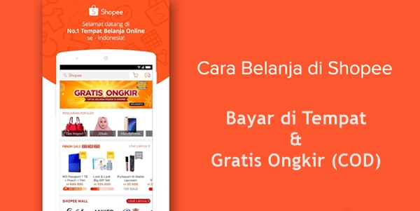 Cara Belanja di Shopee Bayar di Tempat