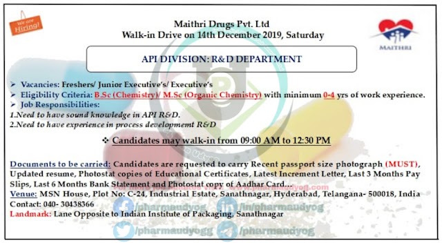 Maithri Drugs| Walk-in for API RnD on 14 Dec 2019 | Pharma Jobs in Hyderabad