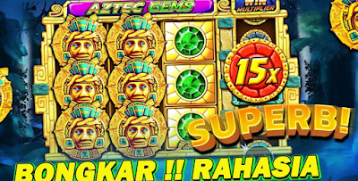 Trik Menang Slot Online di Game Aztec Gems