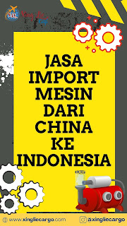 JASA IMPORT MESIN DARI CHINA