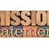 How to Create Your Business' Mission Statement