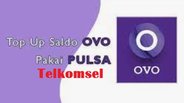 top up ovo pakai pulsa telkomsel