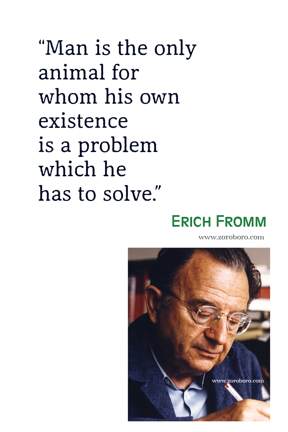 Erich Fromm Quotes, Erich Fromm Art of love Quotes, Erich Fromm Books Quotes, Erich Fromm The Sane Society, Erich Fromm Escape from Freedom Quotes.