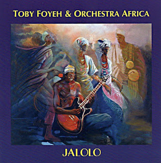 Toby Foyeh And Orchestra Africa "Jalolo"1999 + "Lagos - Ilu Eko"2006 + "Pirates Of Africa"2019 Nigerian Afro Beat,Afro Jazz,Afro Pop,Afro Rock