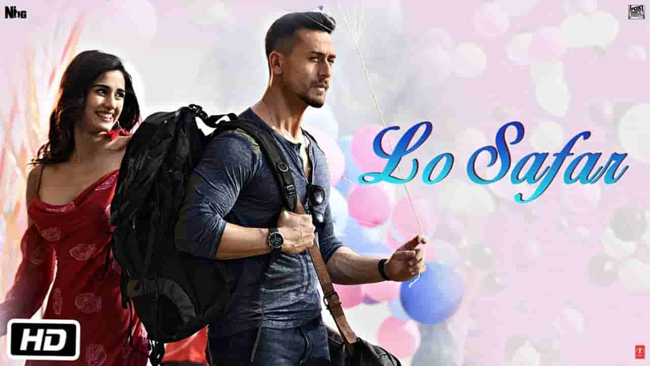 Lo safar lyrics Baaghi 2 Jubin Nautiyal Hindi Bollywood Song