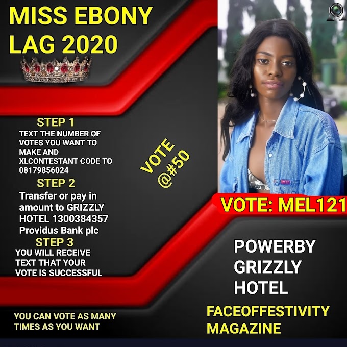 MISS EBONY LAG 2020_ VOTE FOR THE MISS EBONY ON THIS WAY (VOTE @50 