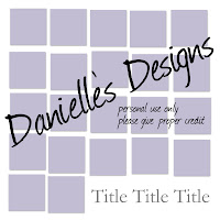 http://danielle-designs.blogspot.com/2009/10/freebie-my-first-template.html