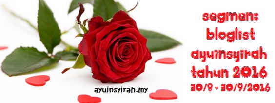 http://www.ayuinsyirah.my/2016/08/segmen-bloglist-ayuinsyirah-tahun-2016.html