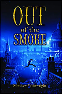 Book cover of Out of the Smoke by Matt Wainwright. The book is blue and shows a boy leaping between the rooftops in London