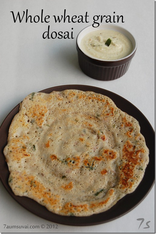 Whole wheat grain dosai