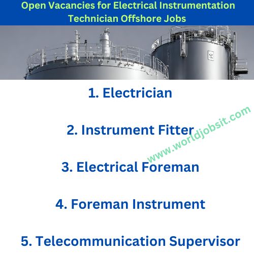 Open Vacancies for Electrical Instrumentation Technician Offshore Jobs