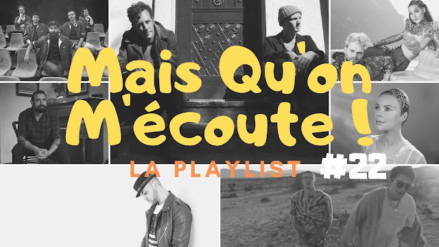 Mais qu'on m'écoute ! est la playlist hebdo des artistes chroniqués sur LACN. Enjoy !