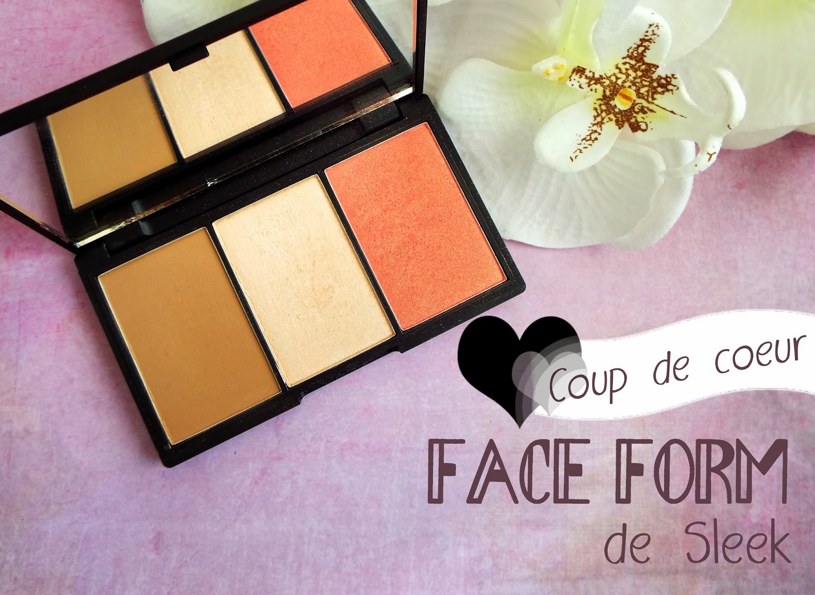 Coup de coeur : la Face Form de Sleek