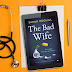 The Bad Wife
