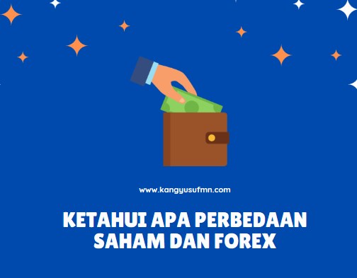 Apa Perbedaan Saham dan Forex