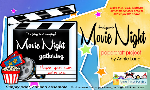 Grab a seat and a bowl of popcorn and download Annie Lang's FREE Hollywood Movie Night printable because Annie Things Possible when you DIY!