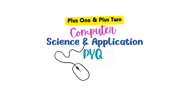 Plus One/Plus Two  Computer Science/Application PYQ by Roy Mohan