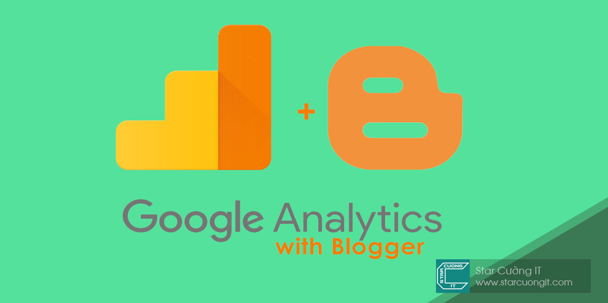 Lấy mã và cài đặt Google Analytics cho blogspot mới nhất