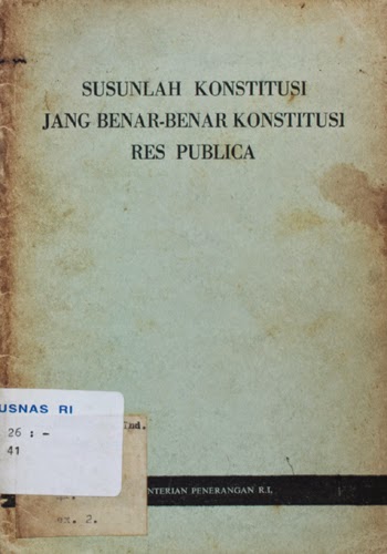 http://opac.pnri.go.id/uploaded_files/dokumen_isi/Monograf/26_41_susunlah%20konstitusi%20jang%20benar2%20konstitusi%20res%20publica_001/book.swf