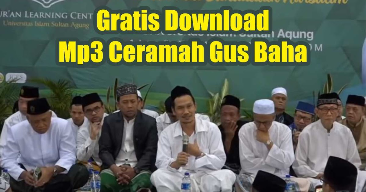 Gus Baha Terbaru Gratis Download Mp3 Ceramah