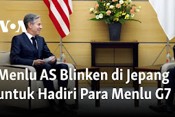 Di Jepang, Antony Blinken akan Hadiri Pertemuan Para Menlu G7 