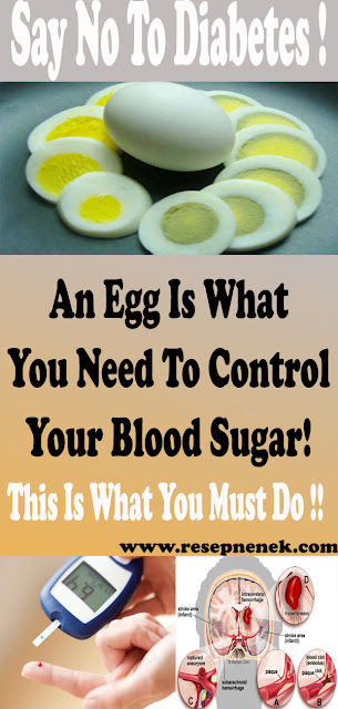 Say No To Diabetes! An Egg Is What You Need To Control Your Blood Sugar! This Is What You Must Do!