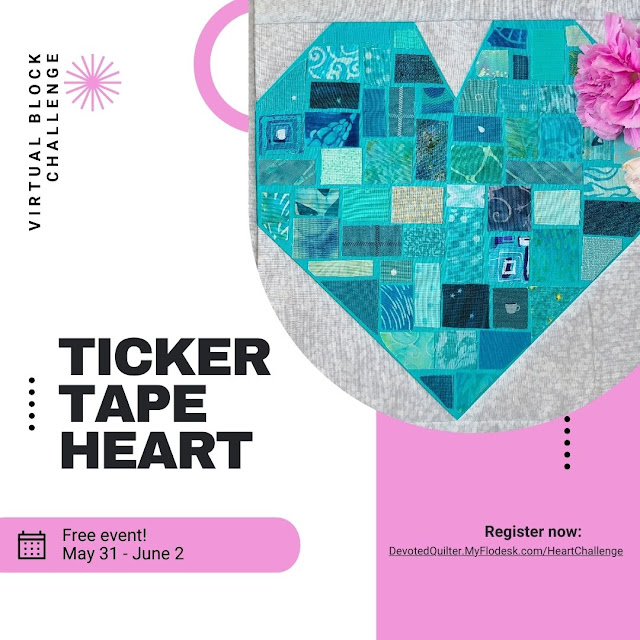 Ticker Tape Heart block challenge | DevotedQuilter.com