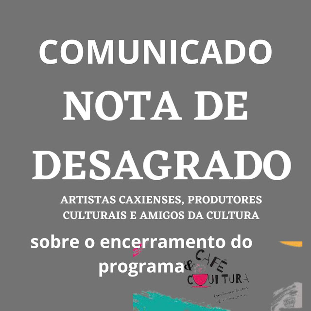 NOTA DE DESAGRADO - Artistas e produtores culturais de Caxias do Sul