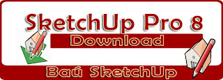 Download SketchUp 8 PRO - Clique Aqui