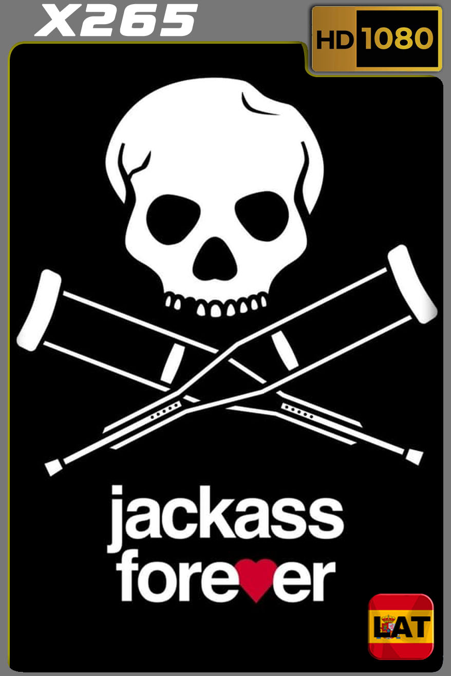 Jackass por Siempre (2022) WEB-DL 1080p x265 Latino-Ingles